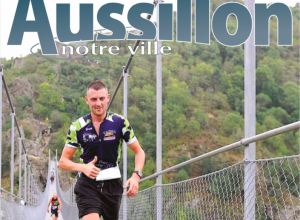 LE MAGAZINE AUSSILLON NOTRE VILLE EST SORTI !